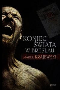 Конец света в Бреслау (ЛП) - Краевский Марек