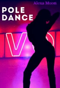 Pole dance (СИ) - Мун Алекса