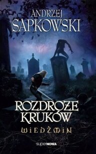 Распутье Воронов (ЛП) - Сапковский Анджей