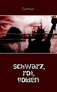 Schwarz, rot, golden (СИ) - "Zwennja"