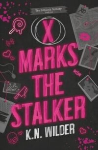 Метка сталкера (ЛП) - Уайлдер К.Н.