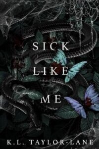 Больна, как я (ЛП) - Тейлор-Лэйн К. Л.