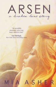 Arsen: a broken love story - Asher Mia
