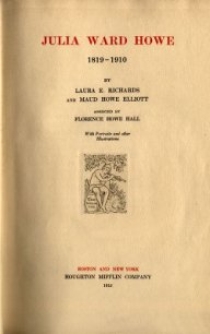 Julia Ward Howe - Richards Laura E.