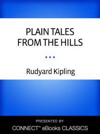 Plain Tales from the Hills - Kipling Rudyard